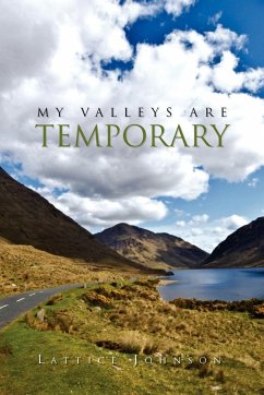 My Valleys Are Temporary - Johnson, Lattice