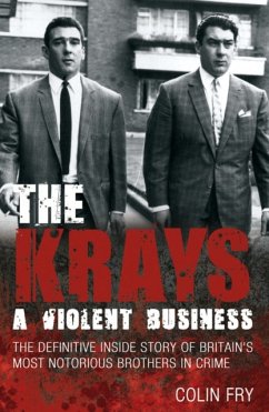 The Krays: A Violent Business - Fry, Colin
