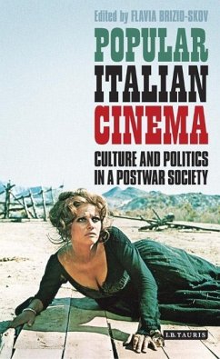 Popular Italian Cinema: Culture and Politics in a Postwar Society - Brizio-Skov, Flavia