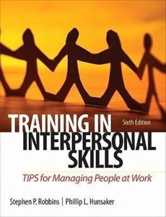 Training in Interpersonal Skills - Robbins, Stephen; Hunsaker, Philip