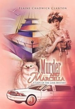 Murder and Marcella - Clanton, Elaine Chadwick