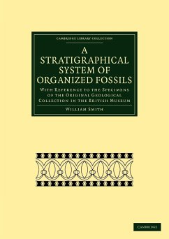 A Stratigraphical System of Organized Fossils - Smith, William Jr.; Smith