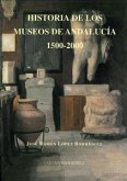Historia de los museos de Andalucía 1500-2000