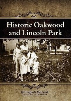 Historic Oakwood and Lincoln Park - McDaniel, Douglas Stuart; McDaniel, Jacob Knox Chandler