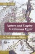 Nature and Empire in Ottoman Egypt - Bild 1