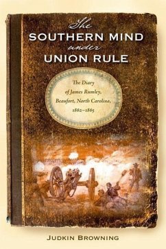 The Southern Mind Under Union Rule - Browning, Judkin