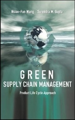 Green Supply Chain Management - Wang, Hsiao-Fan;Gupta, Surendra M.