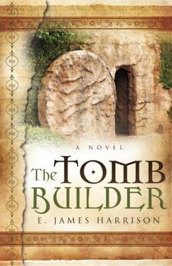 The Tomb Builder - Harrison, E. James