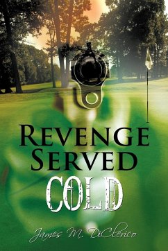 Revenge Served Cold - Diclerico, James M.