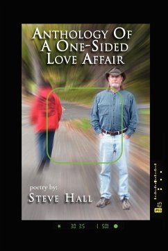 Anthology of a One-Sided Love Affair - Hall, Steve