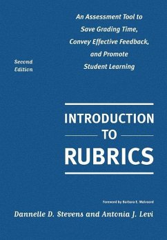 Introduction to Rubrics - Stevens, Dannelle D.; Levi, Antonia J.