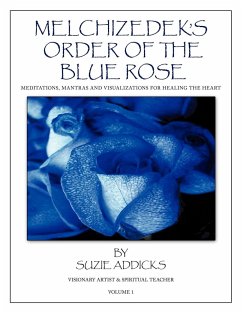 Melchizedek's Order of the Blue Rose - Addicks, Suzie