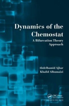 Dynamics of the Chemostat - Ajbar, Abdelhamid; Alhumaizi, Khalid