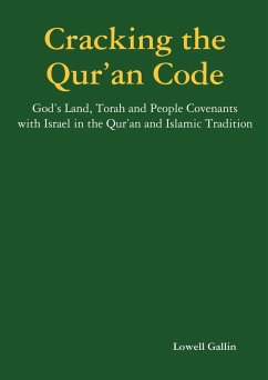 Cracking the Qur'an Code - Gallin, Lowell