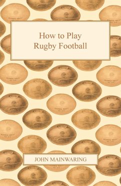 How to Play Rugby Football - Mainwaring, John
