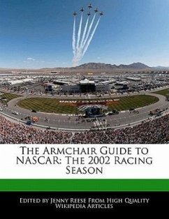The Armchair Guide to NASCAR: The 2002 Racing Season - Reese, Jenny