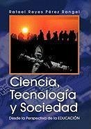 Ciencia, Tecnologia y Sociedad