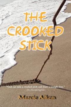 The Crooked Stick - Aiken, Marcie