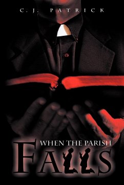 When the Parish Falls - Patrick, C. J.