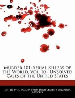 Murder 101: Serial Killers of the World, Vol. 10 - Unsolved Cases of the United States - Cleveland, Jacob Tamura, K.