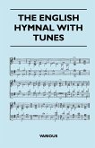 The English Hymnal with Tunes