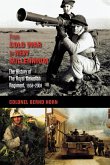 From Cold War to New Millennium: The History of the Royal Canadian Regiment, 1953-2008