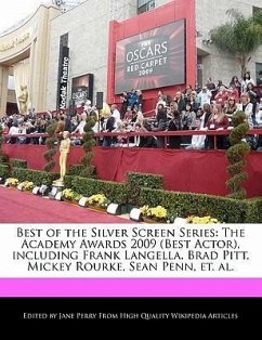 Best of the Silver Screen Series: The Academy Awards 2009 (Best Actor), Including Frank Langella, Brad Pitt, Mickey Rourke, Sean Penn, Et. Al. - Parker, Christine Perry, Jane