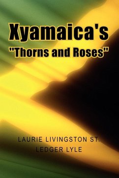 Xyamaica's ''Thorns and Roses'' - Lyle, Laurie Livingston St. Ledger