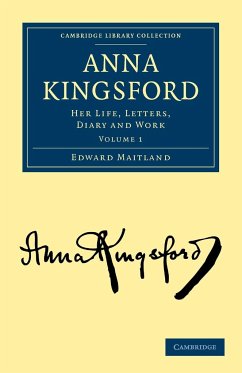 Anna Kingsford - Volume 1 - Maitland, Edward