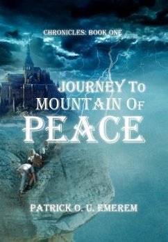 Journey to Mountain of Peace - Emerem, Patrick O. U.