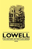 Lowell - The History of Textiles Series
