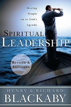 Spiritual Leadership - Blackaby, Henry T; Blackaby, Richard
