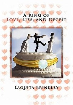 A Ring of Love, Lies, and Deceit - Brinkley, Laquita