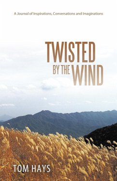 Twisted by the Wind