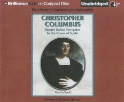 Christopher Columbus: Master Italian Navigator in the Court of Spain - Kneib, Martha