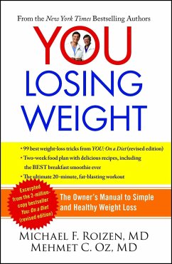 You: Losing Weight: The Owner's Manual to Simple and Healthy Weight Loss - Roizen, Michael F.; Oz, Mehmet