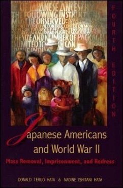 Japanese Americans and World War II - Hata, Donald Teruo; Hata, Nadine Ishitani