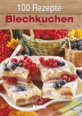 100 Rezepte - Blechkuchen