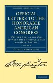 Official Letters to the Honorable American Congress - Volume 2