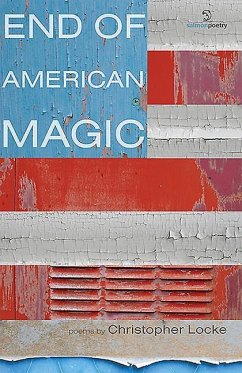 End of American Magic - Locke, Christopher
