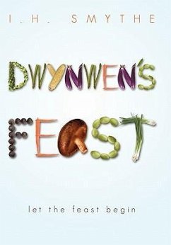 Dwynwen's Feast - Smythe, I. H.