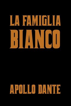 La Famiglia Bianco - Dante, Apollo