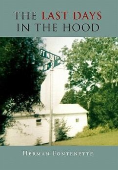 The Last Days in the Hood - Fontenette, Herman