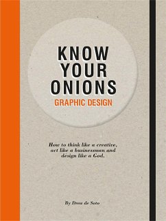 Know Your Onions: Graphic Design - De Soto, Drew