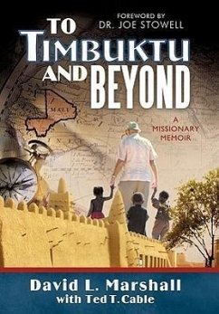 To Timbuktu and Beyond - Marshall, David L.