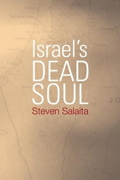 Israel's Dead Soul - Salaita, Steven