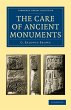 The Care of Ancient Monuments - Bild 1