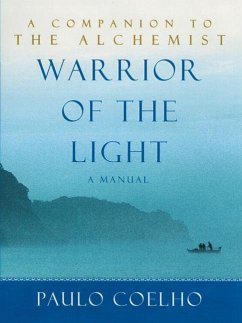 Warrior of the Light - Coelho, Paulo