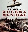 Primera Guerra mundial - Cuéllar Menezo, Jesús; Andrés Sanz, Jesús De; Cuéllar Fernández, Jesús