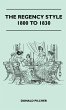 The Regency Style 1800 To 1830 - Bild 1